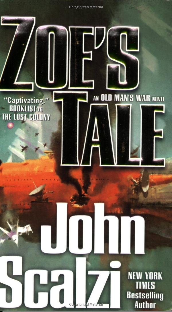Zoe's Tale: An Old Man's War Novel