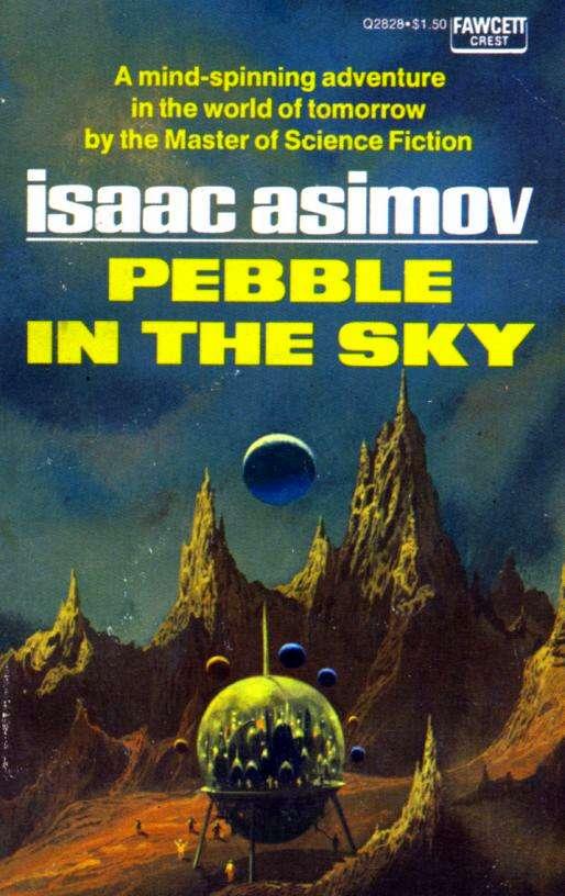 Pebble in the sky